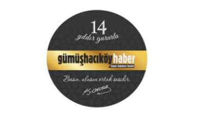 GÜMÜŞHACIKÖY HABER