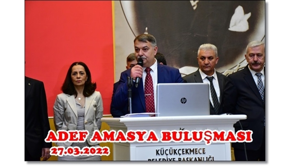 ADEF AMASYA'MIZİN BİRLEŞTİRİCİ GÜCÜ 