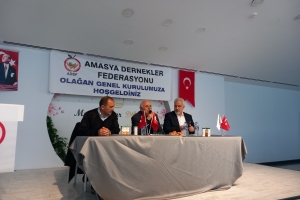 AMASYA DERNEKLER FEDERASYONU GENEL KURUL TOPLANTISI YAPILDI