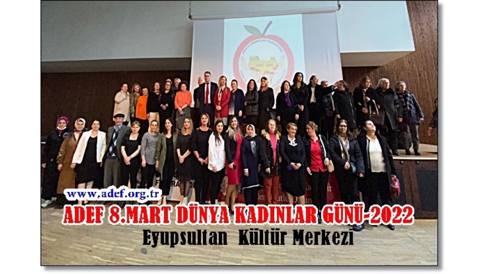 ADEF KADINLAR GÜNÜ PROĞRAMI